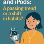 Joven escuchando música en un iPod con el texto "Generación Z y los iPods: ¿Moda pasajera o cambio de hábitos?